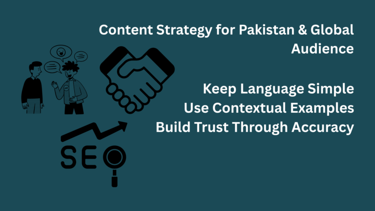 Content strategy for Pakistan and global audience