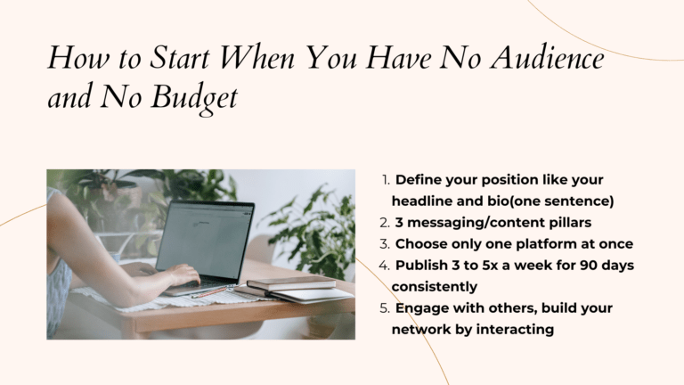 How to start without an audience and budget