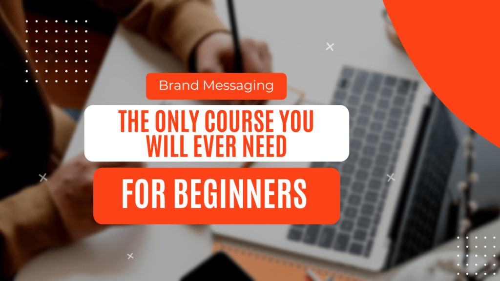 brand messaging strategy online course for beginners